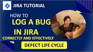 How to Log a Bug in Jira | Jira Bug Status Workflow
