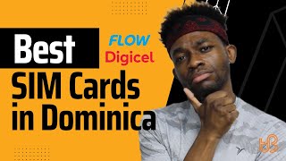 Buying a SIM Card in Dominica 🇩🇲 - 9 Things to Know About Flow & Digicel