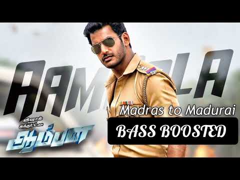 Madras To Madurai BASS BOOSTED | Aambala | Vishal, HipHop Tamizha