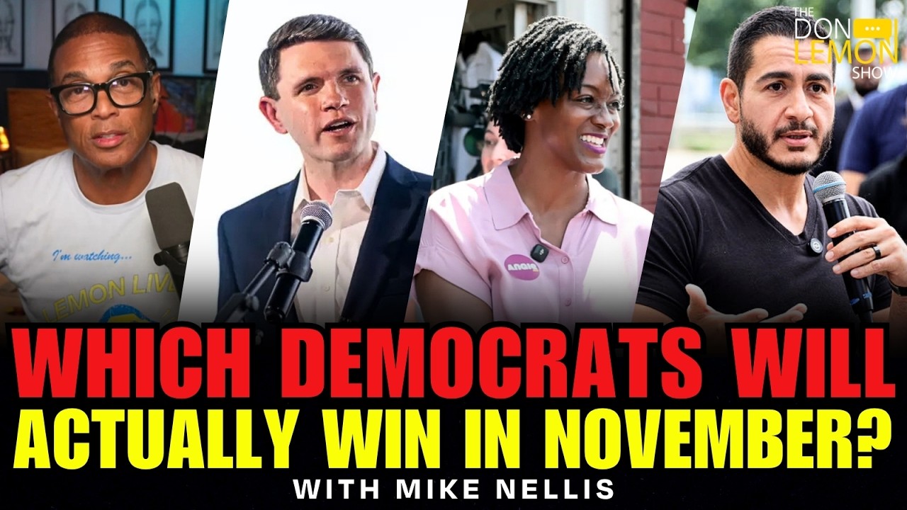 LEMON DROP - Which Democrats Will Actually Win In The Midterms?