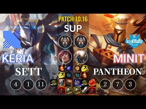 DRX Keria Sett vs hyF Minit Pantheon Sup - KR Patch 10.16