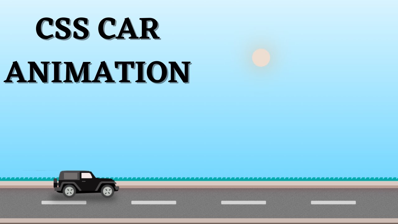 CSS CAR ANIMATION    | Source code