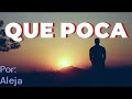 QUE POCA/ALEJANDRO FERNÁNDEZ/LetrasJV