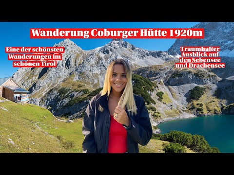 Tirol | Schönste Wanderung ab Ehrwald | Zur Coburger Hütter mit Blick auf den Sebensee u. Drachensee
