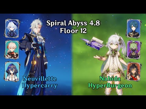 Spiral Abyss 4.8 Floor 12 | C0 Neuvillette Hypercarry & C0 Nahida Hyper-Burgeon - Genshin Impact