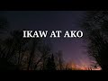 Johnoy Danao- IKAW AT AKO (Lyrics)