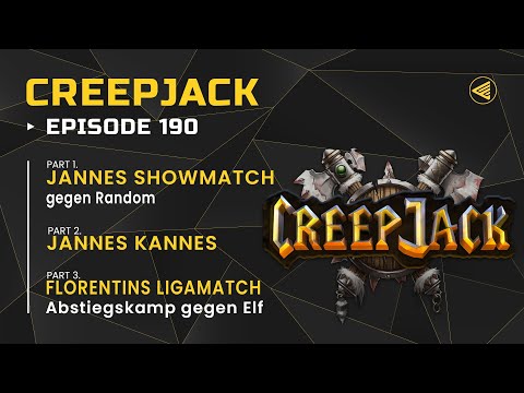 [DE] Neuer Patch Announced! + Florentin's Abstiegskampf | Creepjack 190 - Warcraft 3