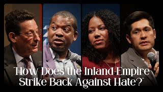 How Does the Inland Empire Strike Back Against Hate