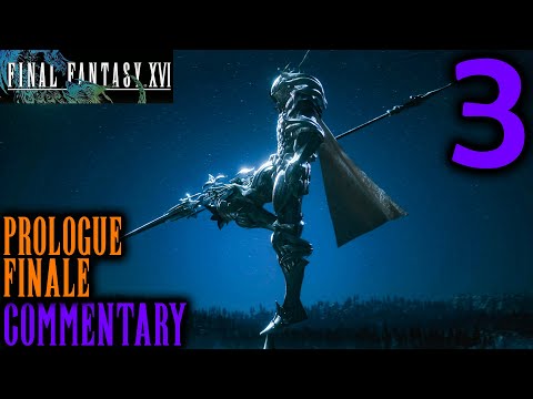 I Was Not Ready: Final Fantasy XVI Walkthrough Part 3 - A Dragoon Battle & The Two Eikons Of Fire