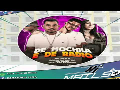 MC ABALO, BARÇA NA BATIDA  MC REINO E MC MORENA - DE MOCHILA E DE RAIDIN