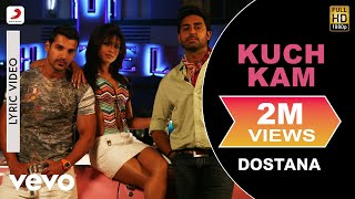 Kuch Kam Lyric Video - DostanaJohnAbhishekPriyanka