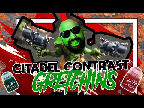 CITADEL CONTRAST WAAAAGH - 🥦🎨Pinta Gretchins PRO 🏆