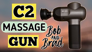 Bob and Brad C2 Massage Gun Review (2022)