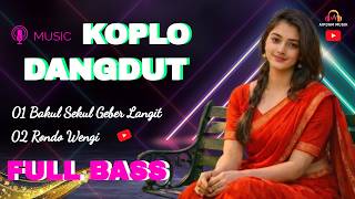 Download lagu 🎵 Koplo Dangdut Full Bass 🎧 Bakul Sekul Geber Langit❗Rondo Wengi‼️Koplo Dangdut✅#aipdammusik mp3