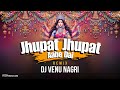 Jhupat Jhupat Aabe Dai I Navratri Special Mix2024 I Dj Venu Ngr I Ping Pong Style I Tranding Song