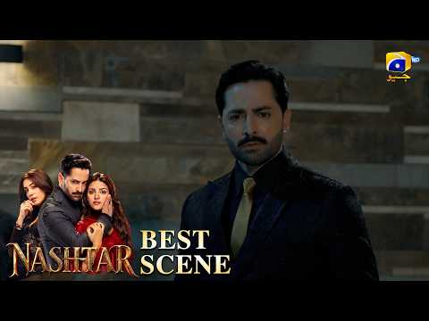 Nashtar Episode 02 | 𝐁𝐞𝐬𝐭 𝐒𝐜𝐞𝐧𝐞 𝟎𝟏 | Danish Taimoor - Anmol Baloch | Har Pal Geo