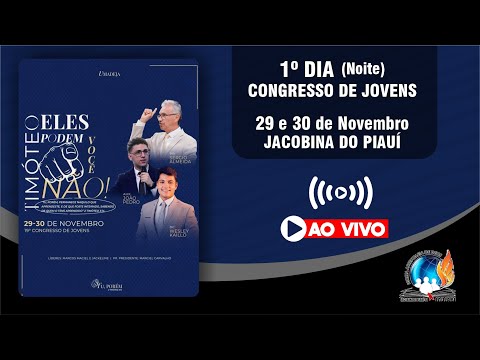 19º CONGRESSO DE JOVENS | DIA 1 - NOITE
