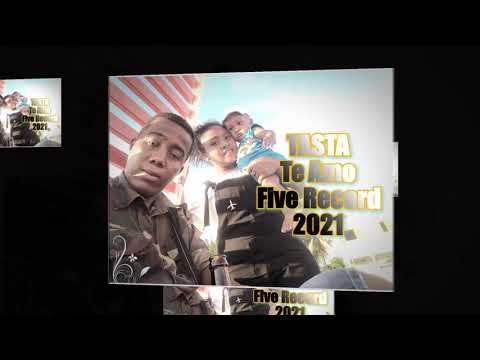 TASTA - Te Amo ( Five Record audio officiel 2021)