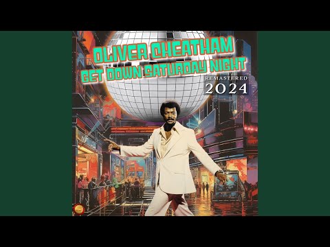 Get Down Saturday Night (Remastered 2024)