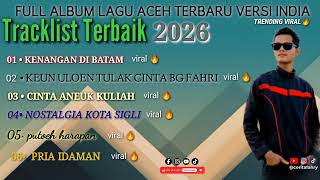 Download lagu  LAGU ACEH TERBARU FULL ALBUM  2026 | KENANGAN DI BATAM VERSI INDIA |  by @FAHRIYOUTOBER  mp3