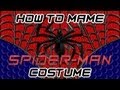 How To Make a Spider-Man Costume part 1 