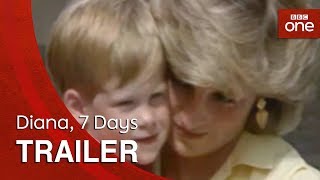 Diana, 7 Days - BBC One