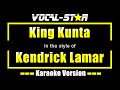 Kendrick Lamar King Kunta Karaoke Version With Lyrics HD Vocal Star Karaoke