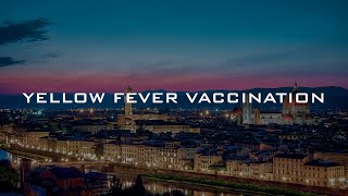 Yellow Fever Vaccination