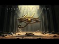 Eye Of Ra Egyptian Ambient Music Ancient Civilization 432Hz