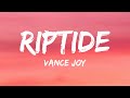Vance Joy Riptide Lyrics
