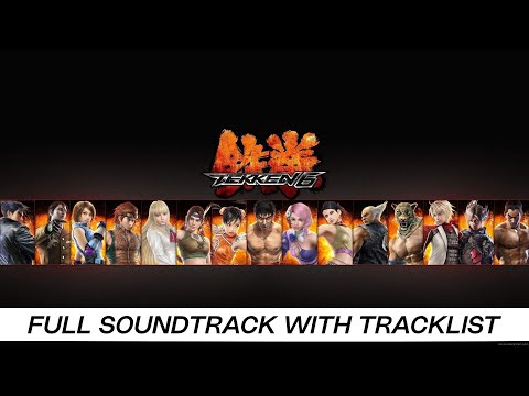 Tekken 6 | Full OST with Timestamps | High Quality Soundtrack