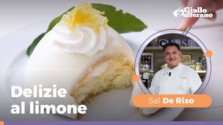 DELIZIE AL LIMONE di Sal De Riso: RICETTA ORIGINALE del Maestro!