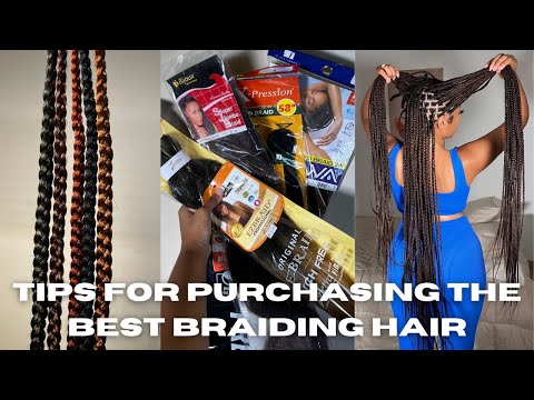 What is the best braiding hair to use? Tips for new...
