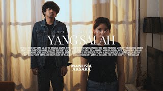 Download lagu Manusia Aksara - Yang Salah mp3