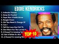 E D D I E K E N D R I C K S 2023 MIX Top 10 Best Songs Greatest Hits Full Album