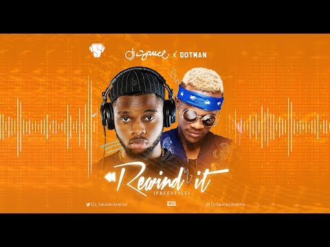 DJ SAUCE ft. DOTMAN - REWIND IT (OFFICIAL AUDIO) | 2017