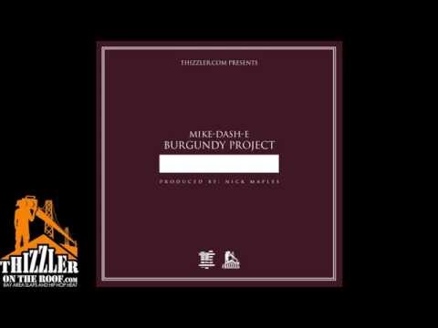 Mike-Dash-E - First Impressions (prod. Nick Maples) [Thizzler.com Exclusive]