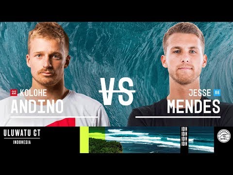 Kolohe Andino vs. Jesse Mendes - Round Three, Heat 2 - Uluwatu CT 2018