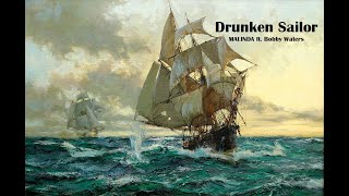 Download lagu [1 hour] Drunken Sailor - MALINDA ft. Bobby Waters mp3