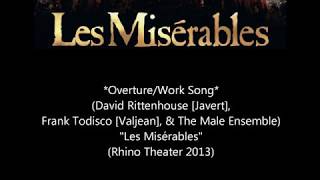 Overture/Work Song from "Les Misérables" (Rhino Theater [2013])