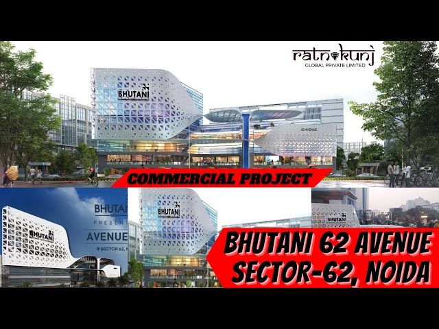 Bhutani 62 Avenue Offer Shop or Studio Apartment and Office Space