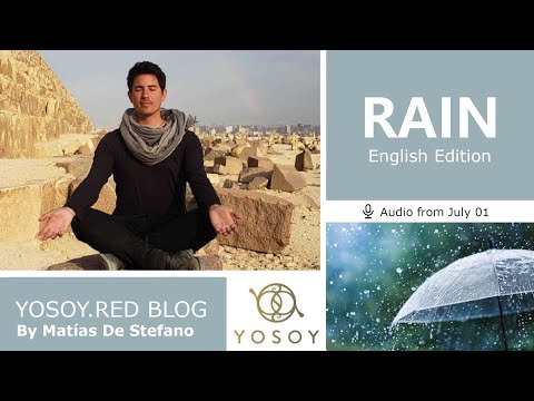 Day 332 - RAIN - Matías De Stefano - YOSOY.RED BLOG: Third Eye - Mental- Cancer, Read by Celena 7/1