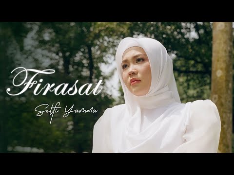Selfi Yamma - Firasat - Lirik ( Lagu Terbaru 2025 )