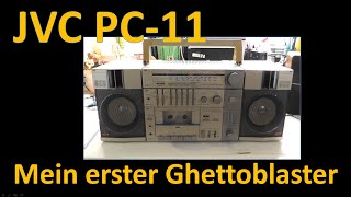 JVC PC-11 - Mein erster Ghettoblaster