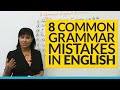 8 Common Grammar Mistakes in English!