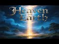 Heaven on Earth – Epic Christian Power Rock Ballad | Rise Knights, Kings, and the Kingdom Within