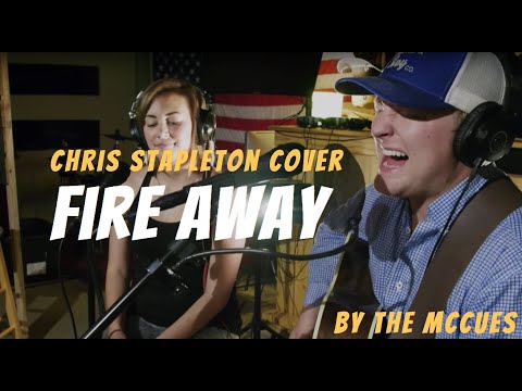 The McCues - "Fire Away"