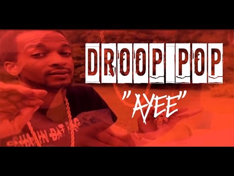 COKE BOY DROOP POP "AYEE" PRODUCED BY WAVEGANGSNAZ