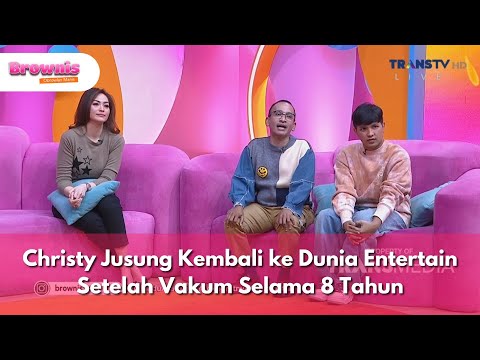 Christy Jusung Kembali ke Dunia Entertain Setelah Vakum Selama 8 Tahun - BROWNIS (13/11/2025) P2