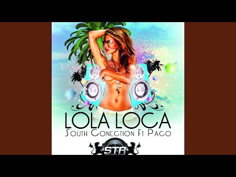 Lola Loca (Original Mix) (feat. Paco)